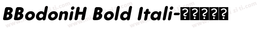 BBodoniH Bold Itali字体转换